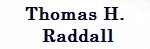 Thomas H. 
Raddall